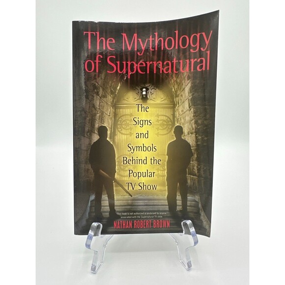 The Mythology of Supernatural Book by Nathan Robert Brown TV Show Symbols - Picture 1 of 5